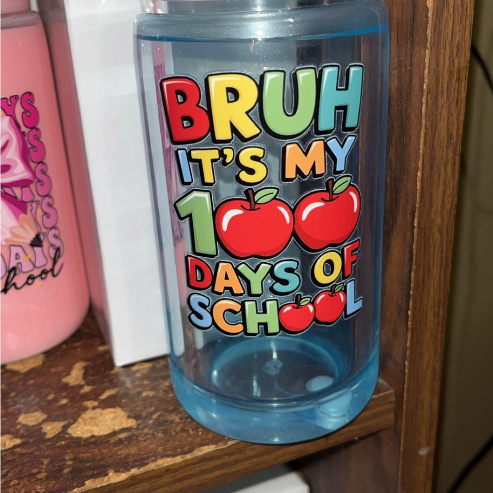 BRUH It's My 100 Days of School Blue Tumbler
